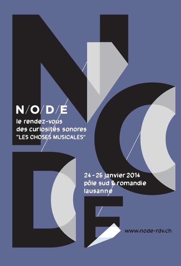 N/O/D/E, Lausanne, Switzerland