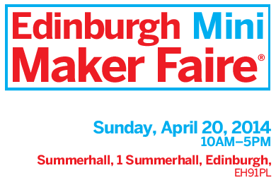 Edinburgh Maker Faire